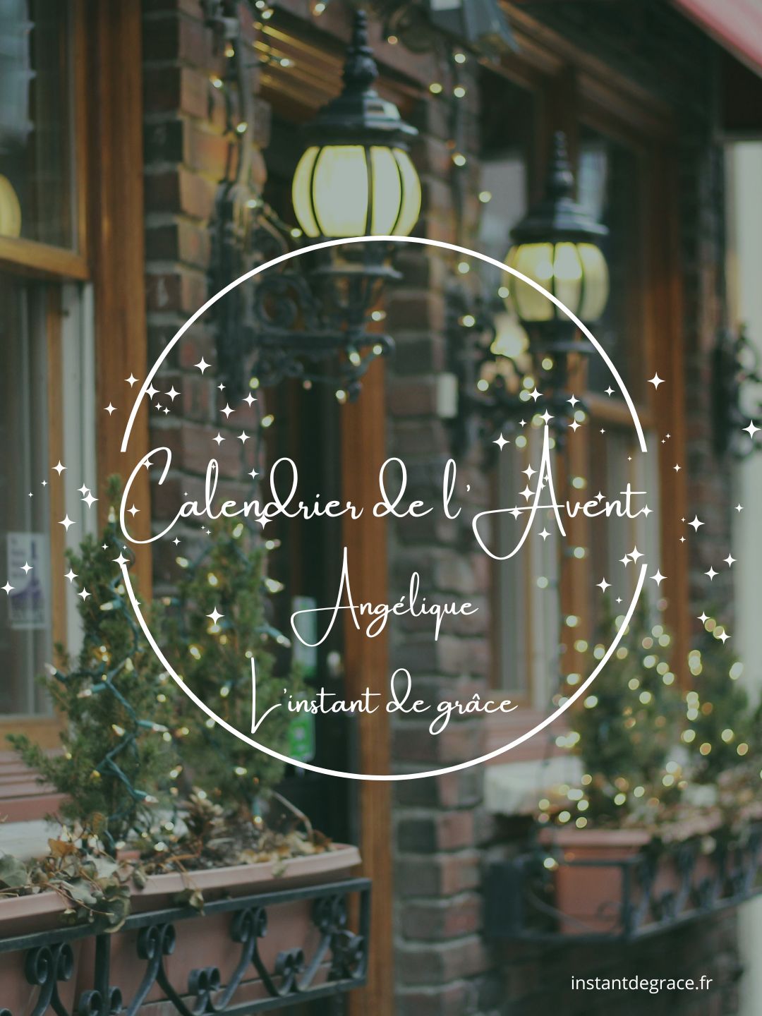 You are currently viewing ✨ Le Temps de l’Avent : Un Chemin vers la Lumière ✨